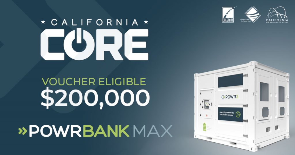 POWRBANK MAX Qualifies for California CORE Program to Advance Zero-Emission Power Solutions for Industrial Equipment POWRBANK MAX Qualifies for California CORE Program to Advance Zero-Emission Power Solutions for Industrial Equipment